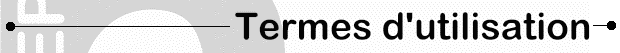 Termes d'utilisation du site